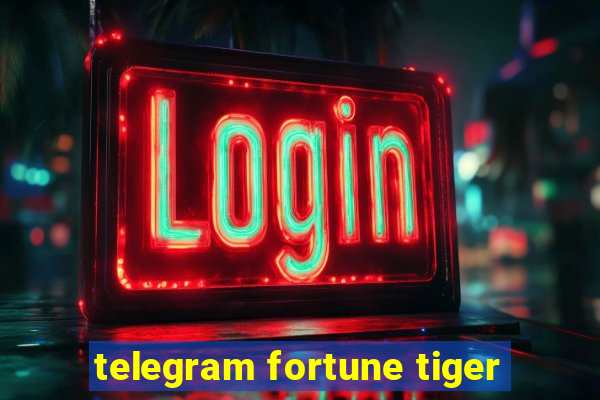 telegram fortune tiger