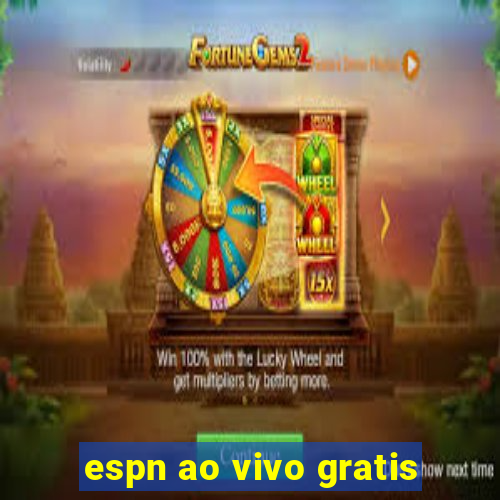 espn ao vivo gratis