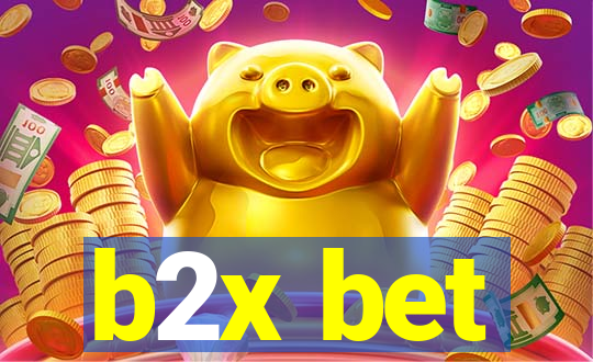 b2x bet