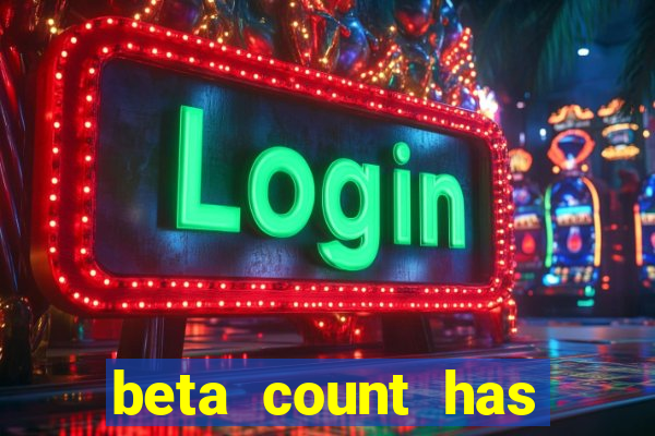 beta count has changed pt br