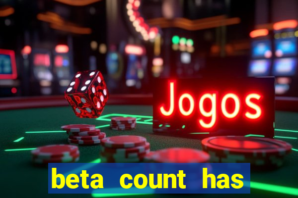 beta count has changed pt br