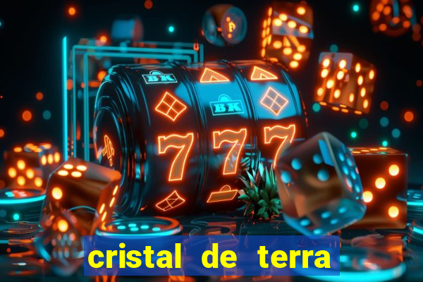 cristal de terra stardew valley