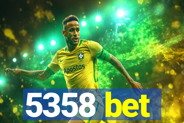 5358 bet