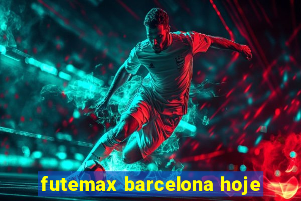 futemax barcelona hoje