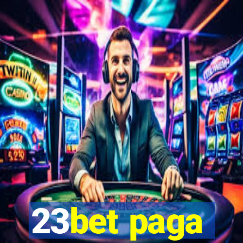 23bet paga