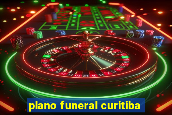 plano funeral curitiba