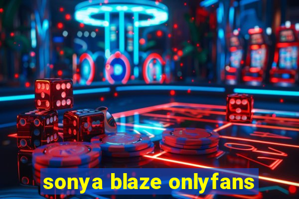 sonya blaze onlyfans