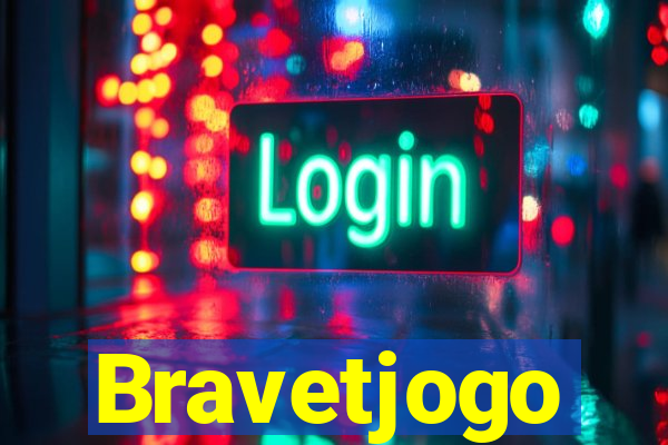 Bravetjogo