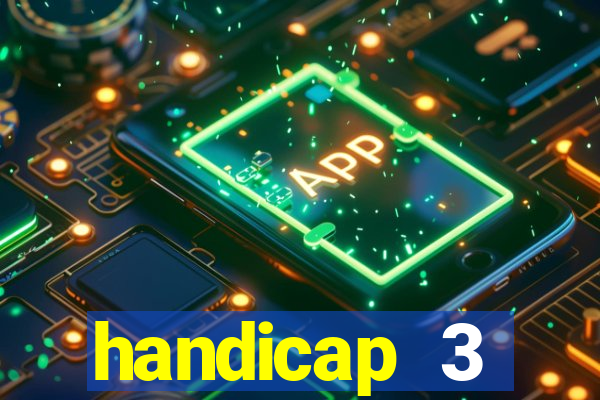 handicap 3 resultado final