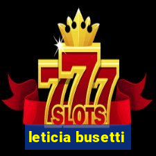 leticia busetti