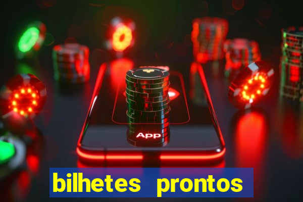 bilhetes prontos futebol para hoje