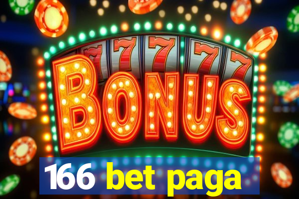 166 bet paga