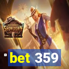 bet 359