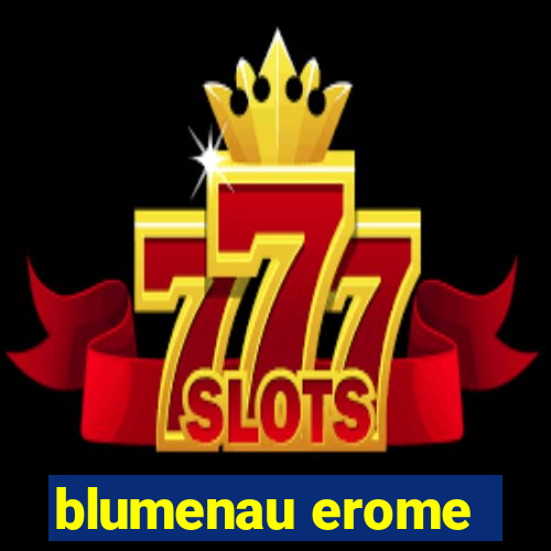 blumenau erome