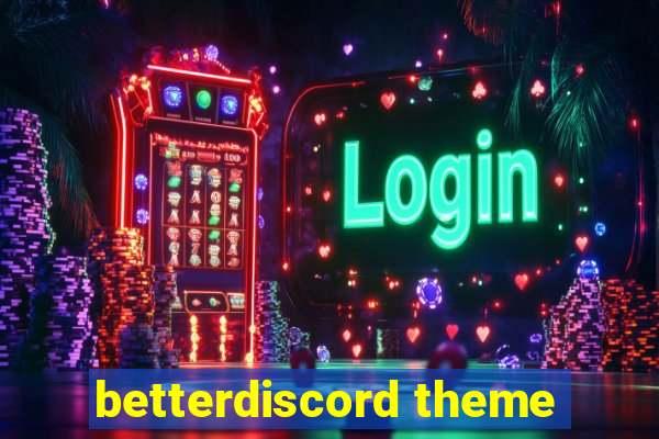 betterdiscord theme
