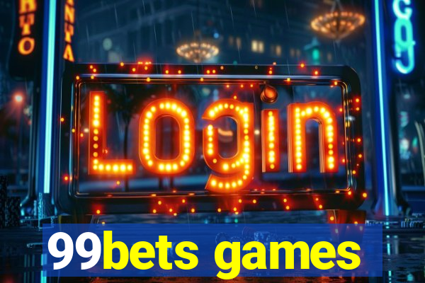 99bets games