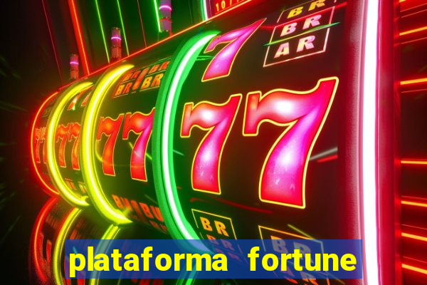 plataforma fortune tiger que mais paga
