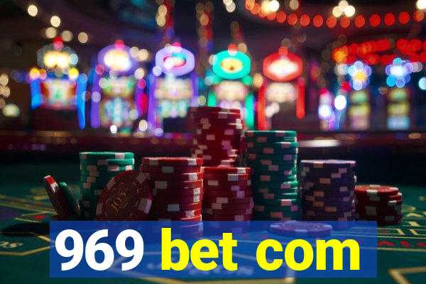 969 bet com