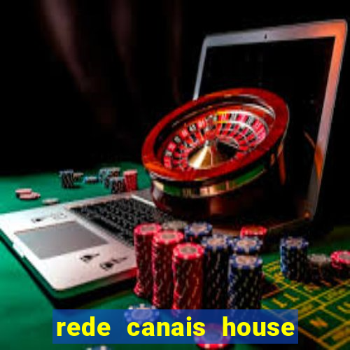 rede canais house of the dragon