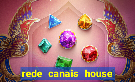 rede canais house of the dragon