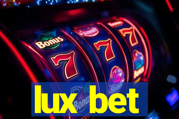 lux bet