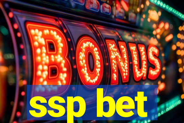 ssp bet