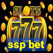 ssp bet