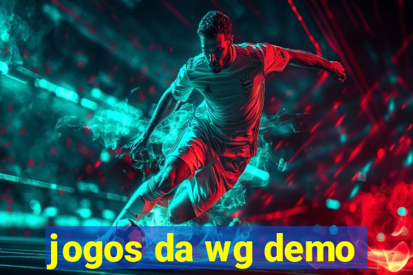 jogos da wg demo