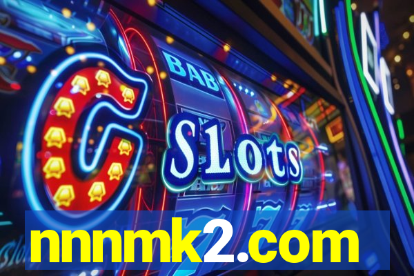 nnnmk2.com