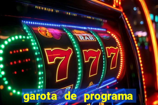 garota de programa de teixeira de freitas bahia