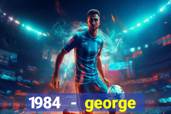 1984 - george orwell pdf companhia das letras
