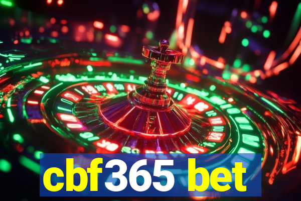 cbf365 bet