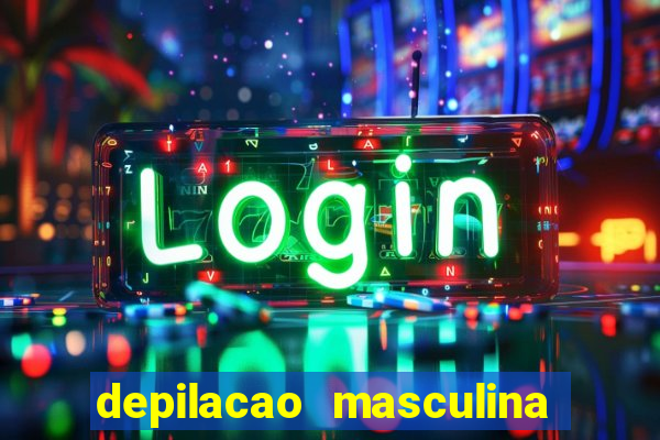 depilacao masculina porto alegre