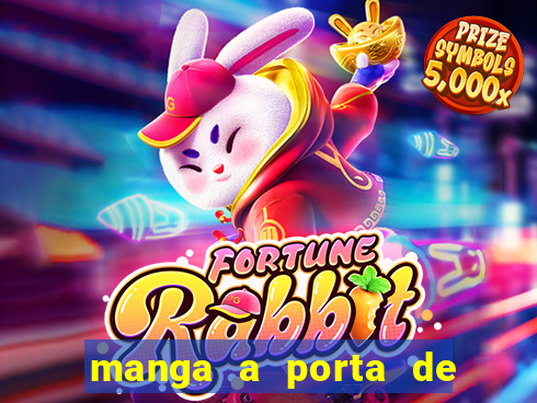 manga a porta de entrada do excluído