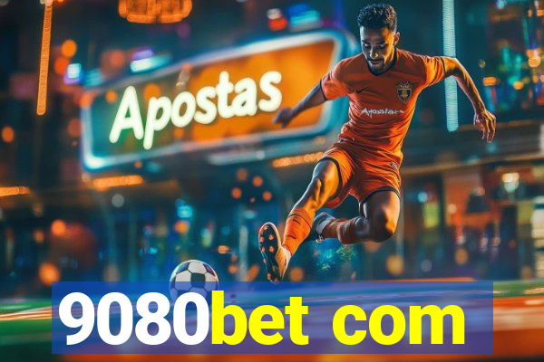 9080bet com