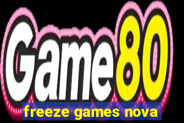 freeze games nova