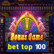 bet top 100