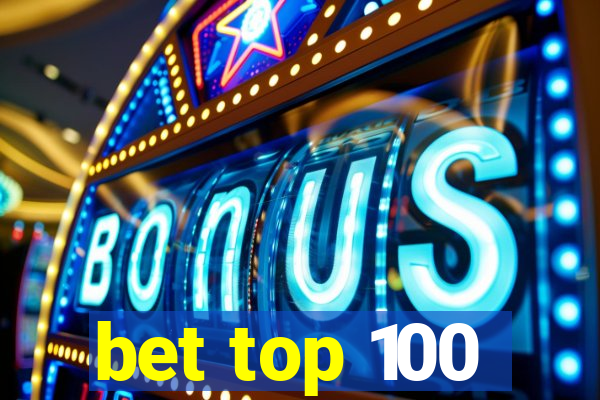 bet top 100