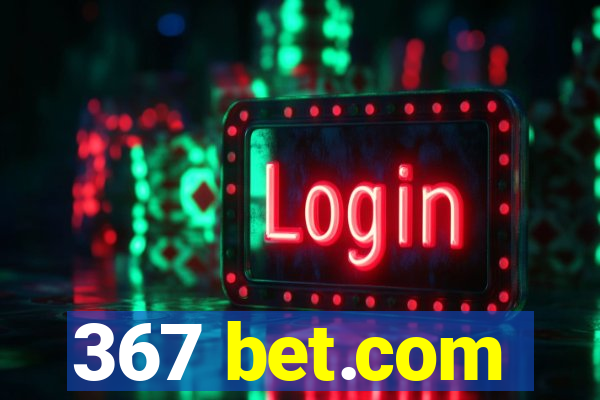 367 bet.com