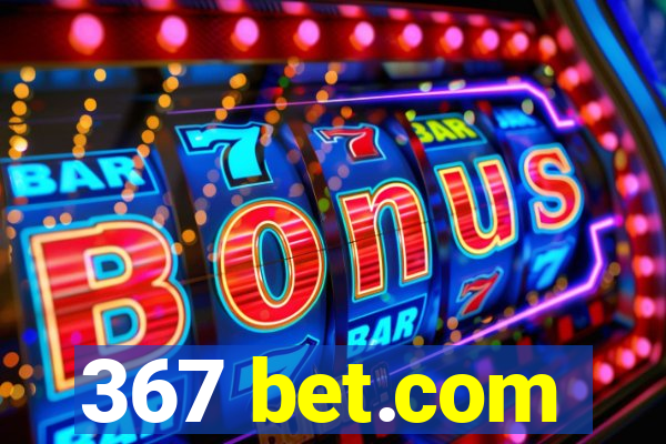 367 bet.com