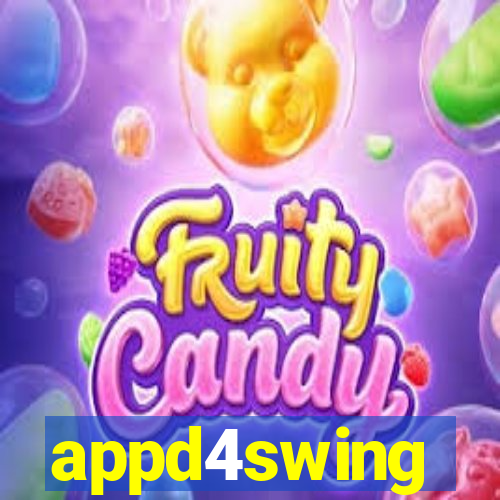 appd4swing