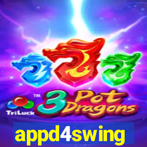 appd4swing
