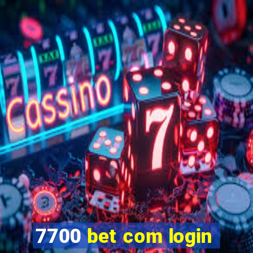 7700 bet com login