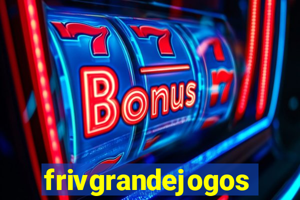 frivgrandejogos