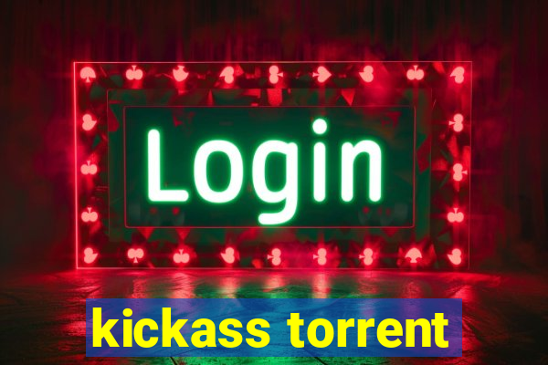 kickass torrent