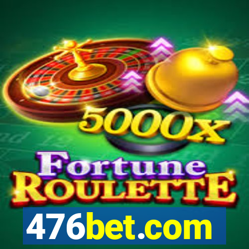 476bet.com
