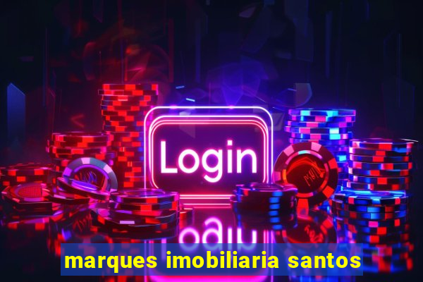 marques imobiliaria santos