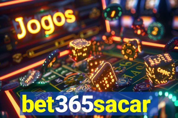 bet365sacar