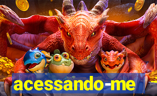 acessando-me