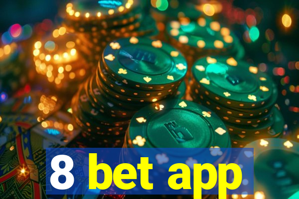 8 bet app